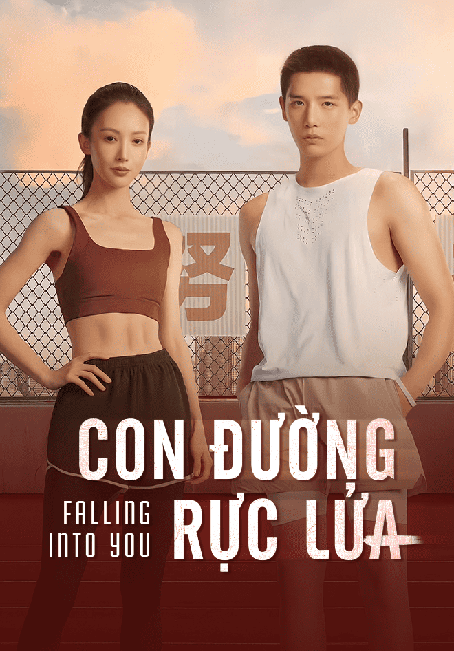 Phim Con Đường Rực Lửa - Falling Into You (2022)