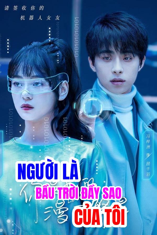 Xem phim Người Là Bầu Trời Đầy Sao Của Tôi - Love Star (2023)