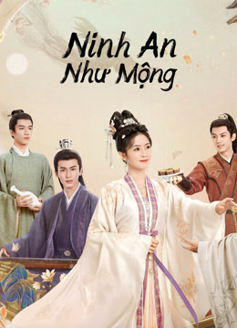 Xem phim Ninh An Như Mộng - Story of Kunning Palace (2023)