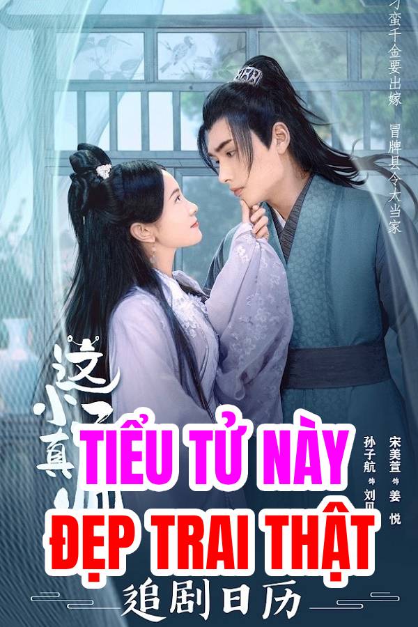 Phim Tiểu Tử Này Đẹp Trai Thật - The Boy Is So Handsome (2022)