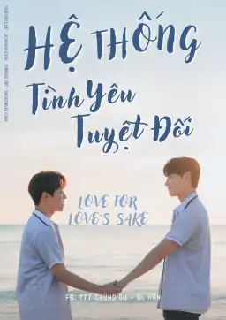 Phim Hệ Thống Tình Yêu Tuyệt Đối - Love For Love's Sake (2024)