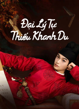 Đại Lý Tự Thiếu Khanh Du