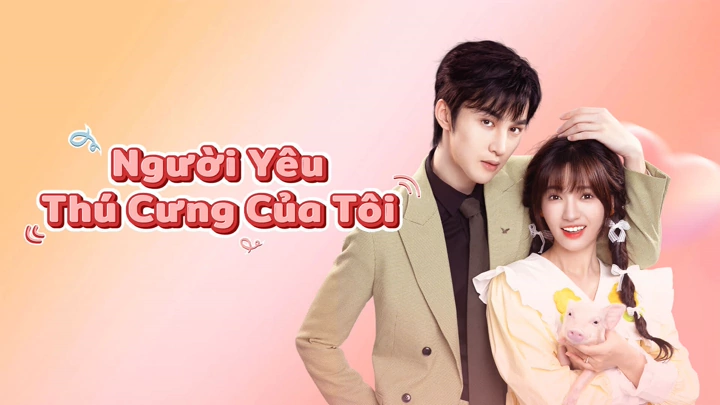 Phim Người Yêu Thú Cưng Của Tôi - My Piggy Lover (2024)