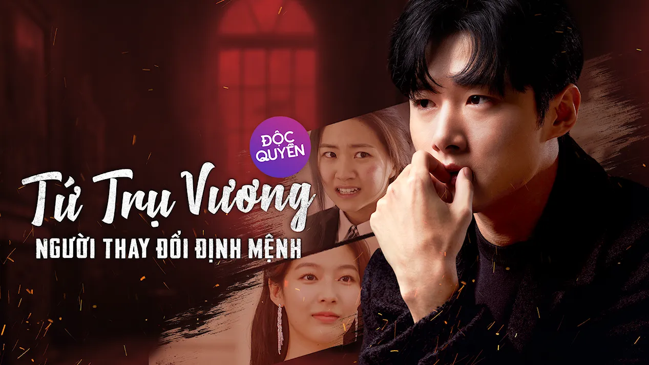 Phim Tứ Trụ Vương: Người Thay Đổi Định Mệnh - The Destiny Changer (2024)