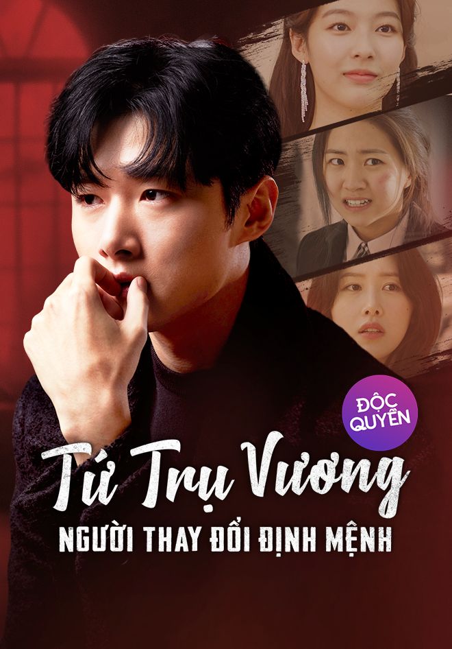 Phim Tứ Trụ Vương: Người Thay Đổi Định Mệnh - Four Lords The Destiny Changer (2024)