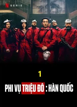 Xem phim Phi Vụ Triệu Đô Hàn Quốc - Money Heist: Korea - Joint Economic Area (2022)