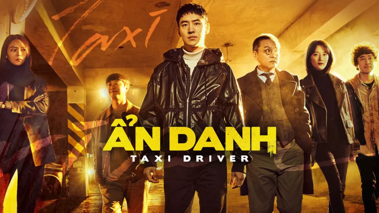 Phim Tài Xế Ẩn Danh - Taxi Driver (2021)