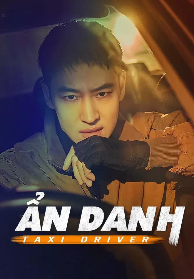 Xem phim Tài Xế Ẩn Danh - Taxi Driver (2021)