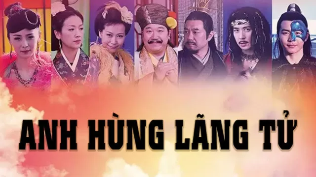 Phim Anh Hùng Lãng Tử - Romantic Heroes of the Tang Dynasty (2013)