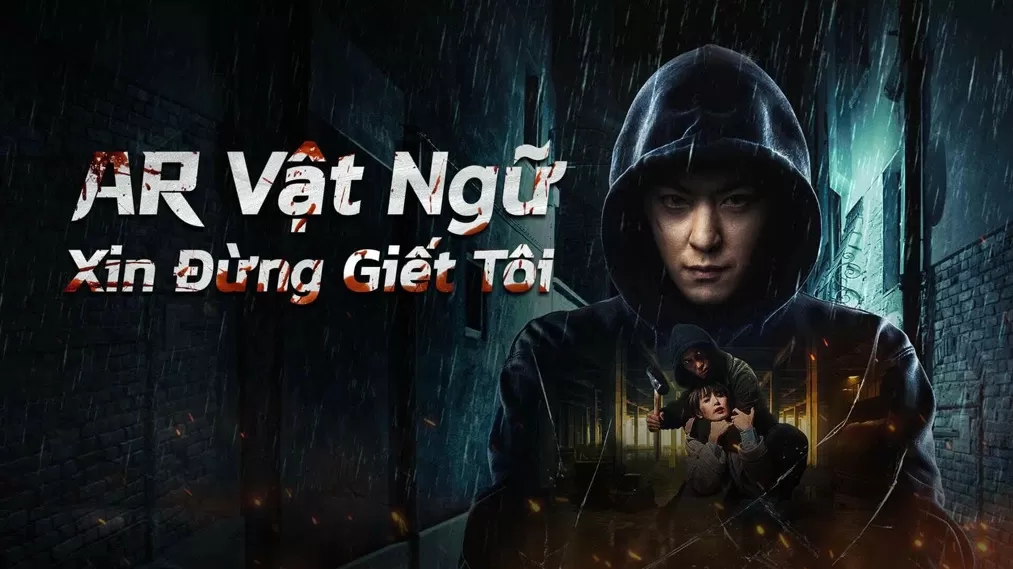 AR Vật Ngữ: Xin Đừng Giết Tôi