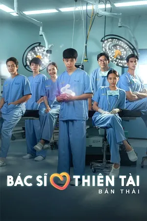 Xem phim Bác Sĩ Thiên Tài (Bản Thái) - Good Doctor (Thailand) (2024)