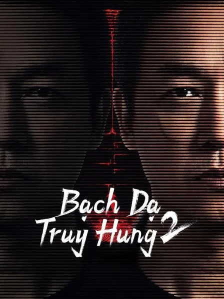 Bạch Dạ Truy Hung 2