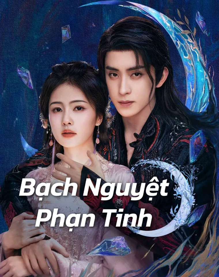 Bạch Nguyệt Phạn Tinh