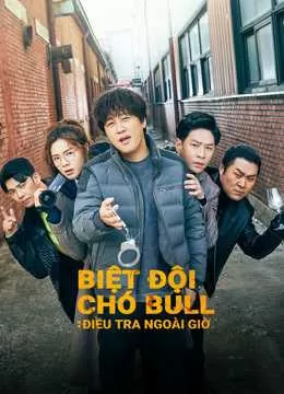 Phim Biệt Đội Chó Bull: Điều Tra Ngoài Giờ - Team Bulldog: Off-duty Investigation (2020)