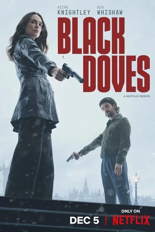 Xem phim Bồ Câu Đen Phần 1 - Black Doves Season 1 (2024)