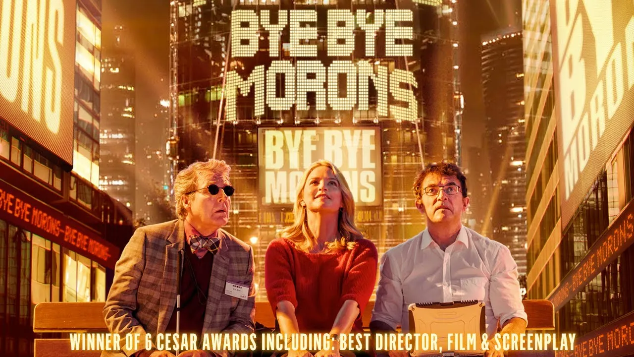 Phim Tạm Biệt Lũ Ngốc - Bye Bye Morons (2020)