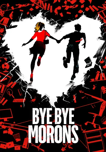 Phim Tạm Biệt Lũ Ngốc - Bye Bye Morons (2020)