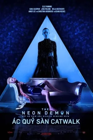 Xem phim Ác Quỷ Sàn Catwalk - The Neon Demon (2016)