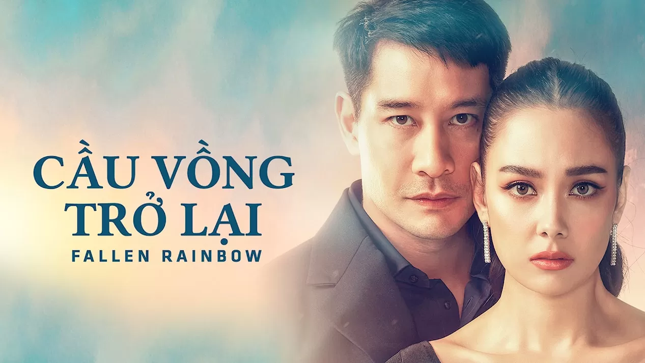 Phim Cầu Vồng Trở Lại - Fallen Rainbow (Sai Roong) (2022)