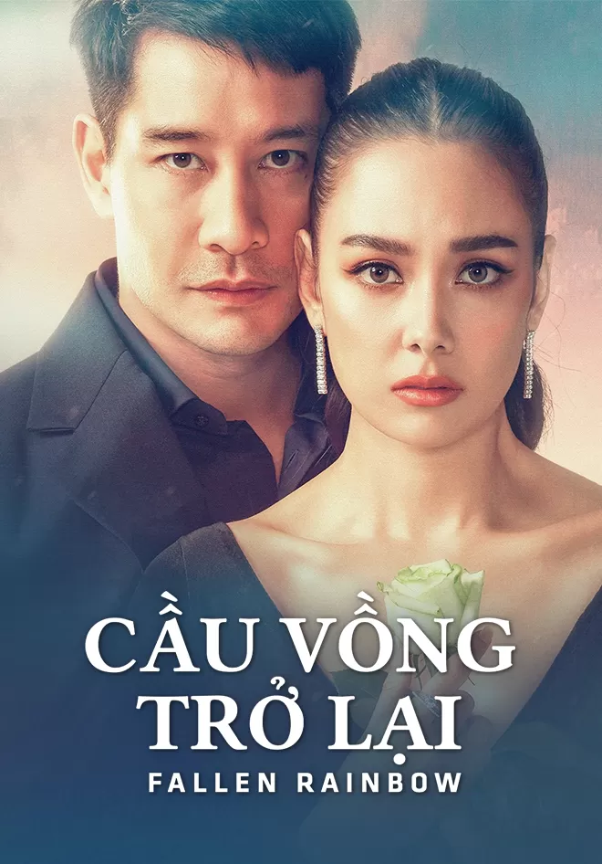 Phim Cầu Vồng Trở Lại - Fallen Rainbow (Sai Roong) (2022)