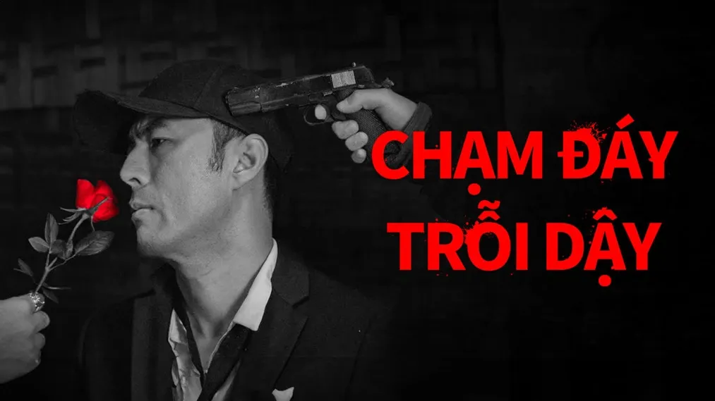 Chạm Đáy Trỗi Dậy