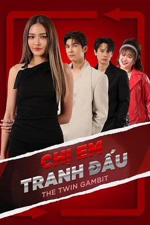 Phim Chị Em Tranh Đấu - The Twin Gambit (2025)