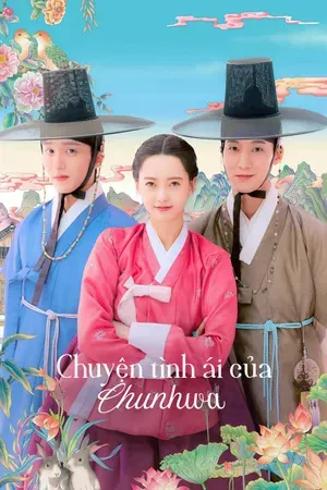 Phim Chuyện Tình Ái Của Chun Hwa - The Scandal of Chun Hwa (2025)