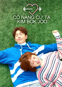 Xem phim Cô Nàng Cử Tạ Kim Bok Joo - Weightlifting Fairy Kim Bok-joo (2016)