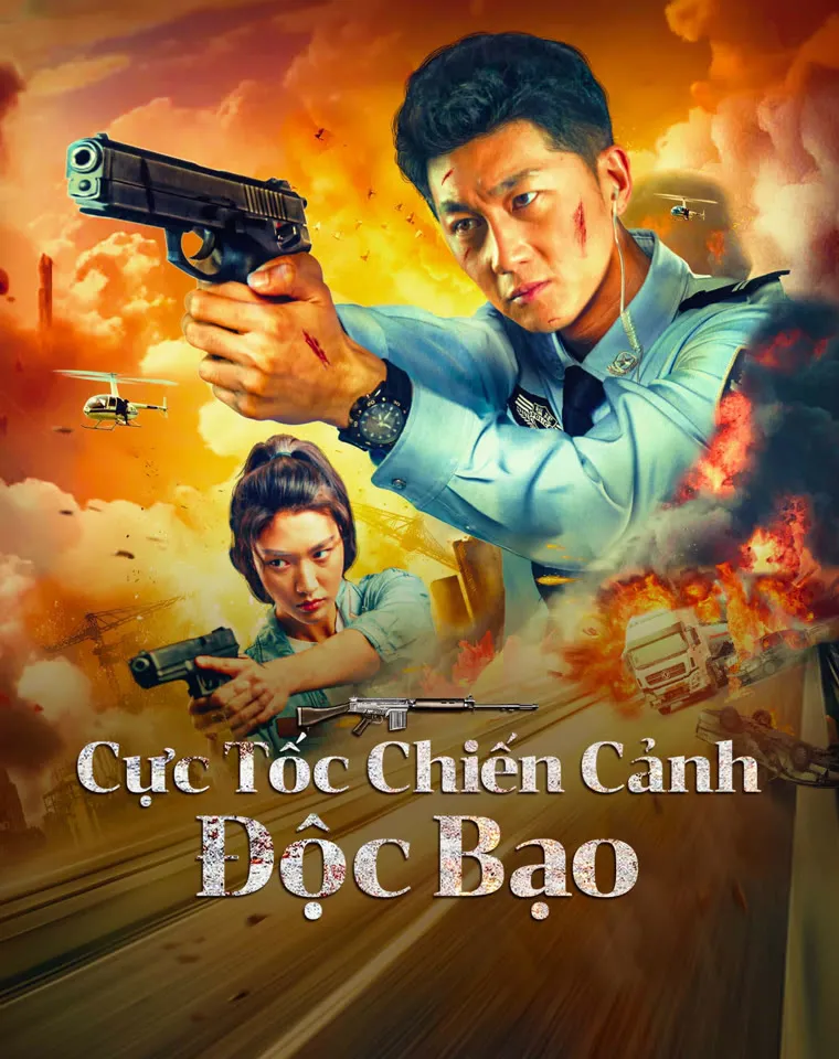 Phim Cực Tốc Chiến Cảnh: Độc Bạo - Extreme Speed Police - The War on Drugs (2024)