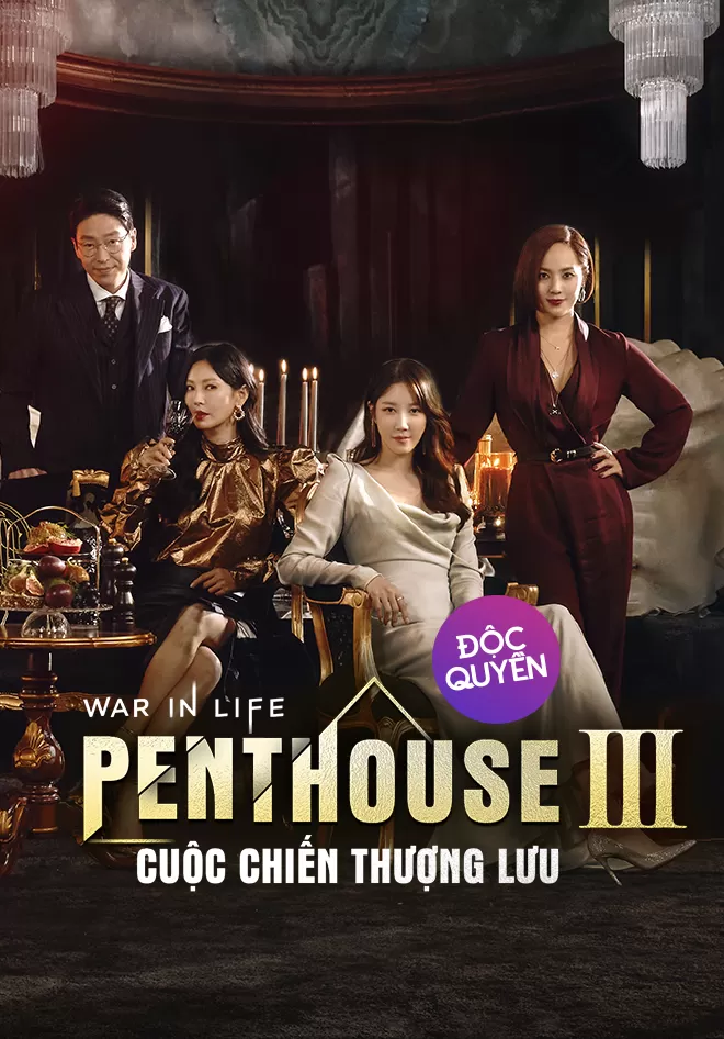 Xem phim The Penthouse 3: Cuộc Chiến Thượng Lưu - The Penthouse: War in Life S3 (2021)