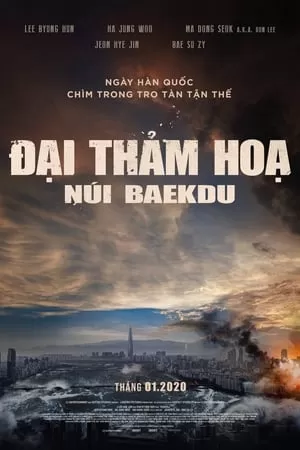 Xem phim Đại Thảm Hoạ Núi Baekdu - Ashfall (2019)