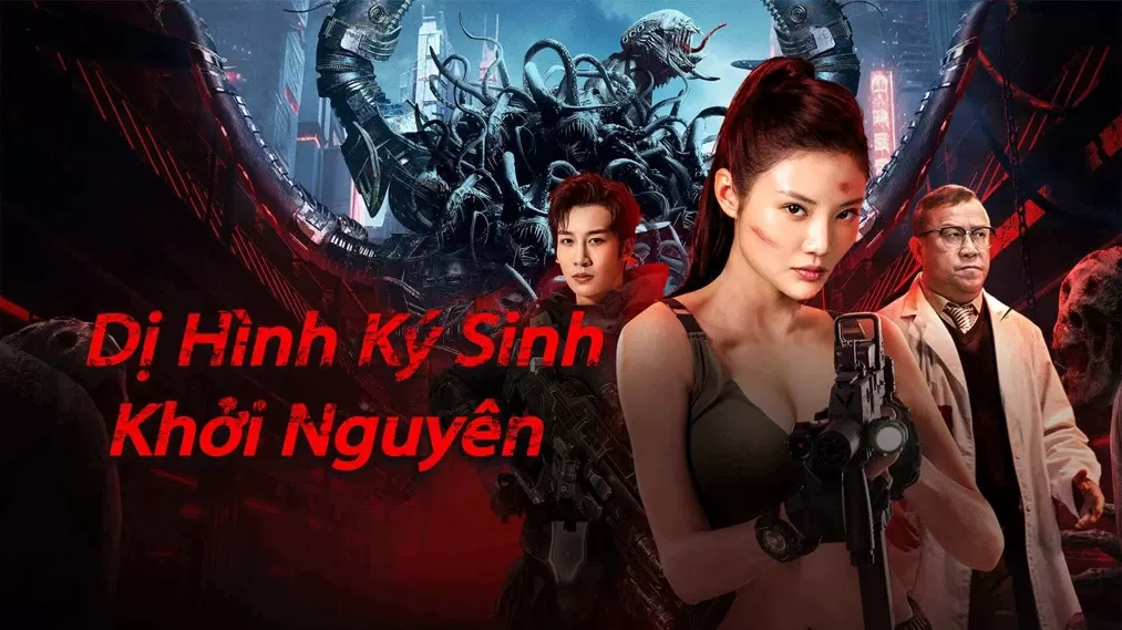 Dị Hình Ký Sinh: Khởi Nguyên