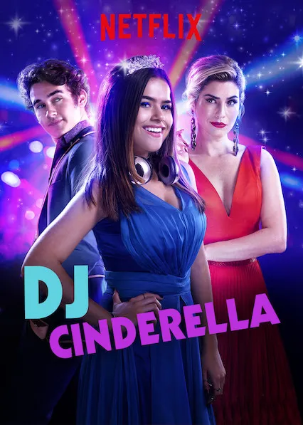 Phim DJ Lọ Lem - DJ Cinderella (2019)