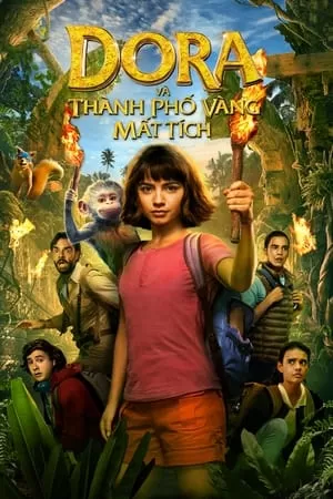 Xem phim Dora và Thành Phố Vàng Mất Tích - Dora and the Lost City of Gold (2019)