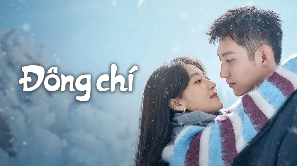 Phim Đông Chí - Love Song in Winter (2024)