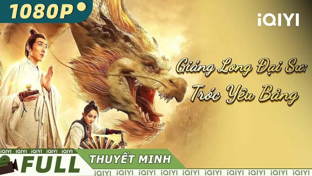 Giáng Long Đại Sư: Tróc Yêu Bảng