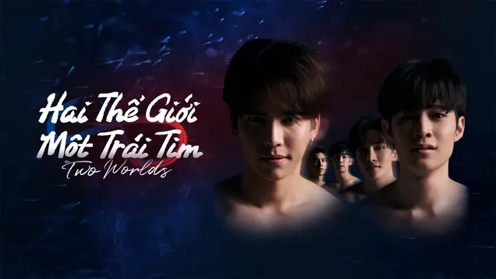 Phim Two Worlds: Hai Thế Giới, Một Trái Tim - Two Worlds (2024)