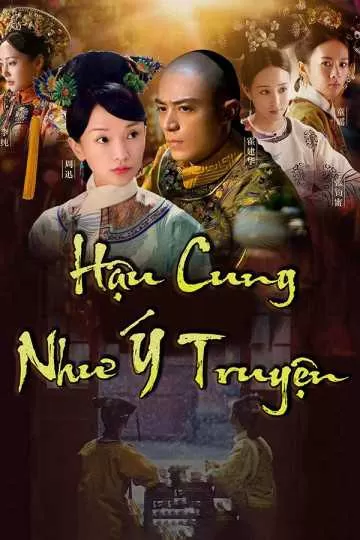 Xem phim Hậu Cung Như Ý Truyện - Ruyi's Royal Love in the Palace (2018)