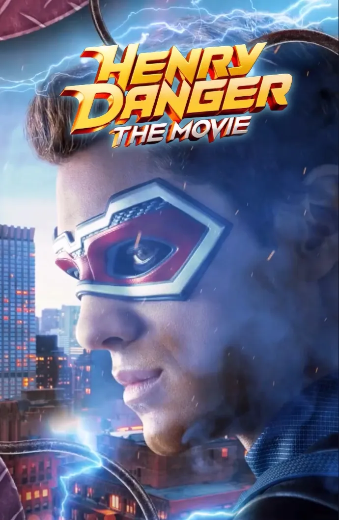 Phim Siêu Anh Hùng Henry: Bản Điện Ảnh - Henry Danger: The Movie (2025)