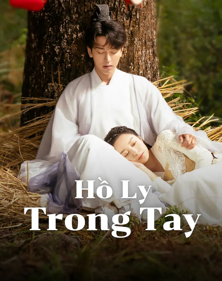 Xem phim Hồ Ly Trong Tay - Fall in Love with a Fox (2024)