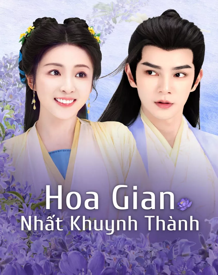 Phim Hoa Gian Nhất Khuynh Thành - Love of Petals (2025)