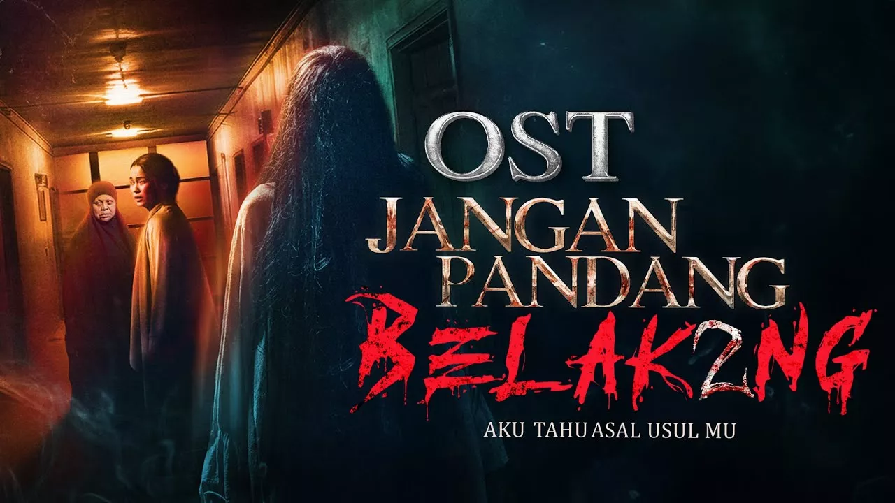 Phim Don't Look Back... I Know Your Origins - Jangan Pandang Belakang 2: Aku Tahu Asal Usulmu (2024)