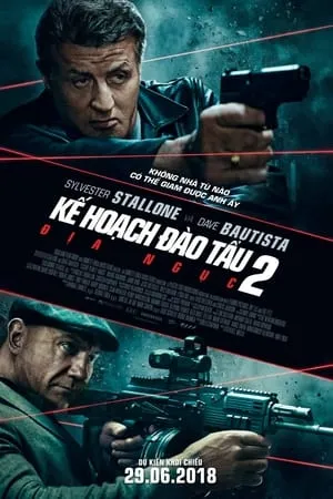 Xem phim Kế Hoạch Đào Tẩu 2: Địa Ngục - Escape Plan 2: Hades (2018)