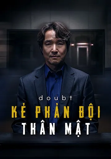 Phim Kẻ Phản Bội Thân Mật (Nghi Phạm Cận Kề) - Doubt (2024)