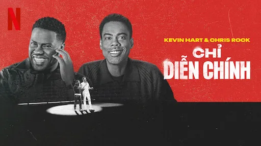 Phim Kevin Hart &amp; Chris Rock: Chỉ diễn chính - Kevin Hart & Chris Rock: Headliners Only (2023)