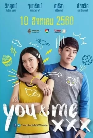 Phim Khi Bạn Bên Tôi XXX - You & Me XXX (2017)