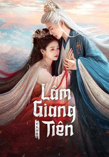 Lâm Giang Tiên | Feud (2025)