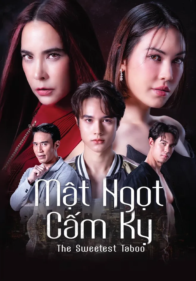 Phim Mật Ngọt Cấm Kỵ - The Sweetest Taboo (2024)