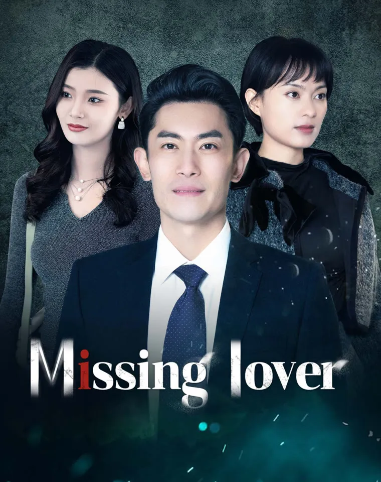 Phim Missing lover - Missing lover (2025)