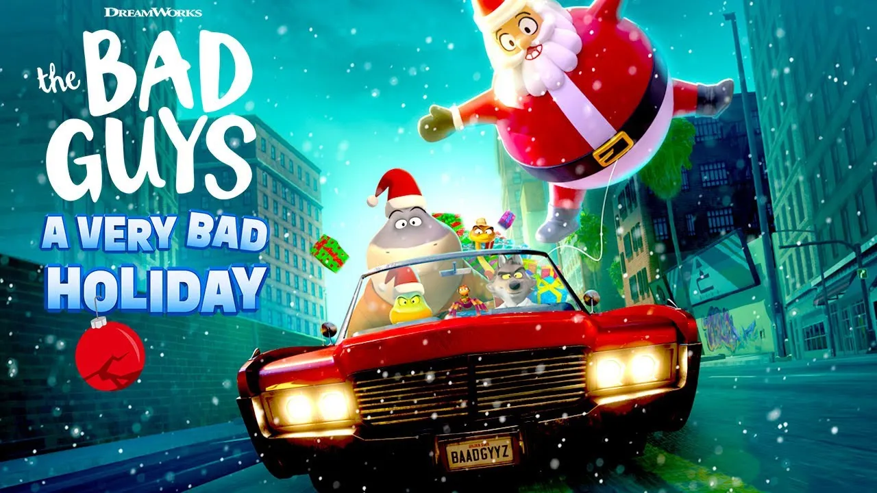 Phim Những kẻ xấu xa: Một Giáng sinh rất xấu xa - The Bad Guys: A Very Bad Holiday (2023)